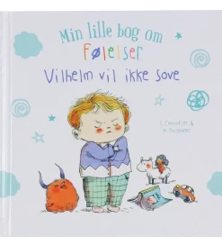 Forlaget Bolden - Min lille bog om følelser: Vilhelm vil ikke so